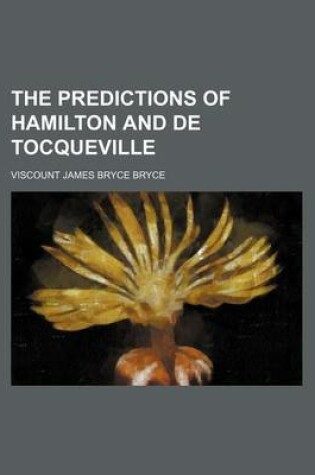 Cover of The Predictions of Hamilton and de Tocqueville