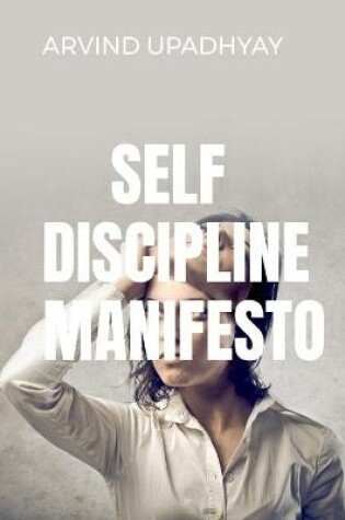 Cover of Self Discipline Manifesto