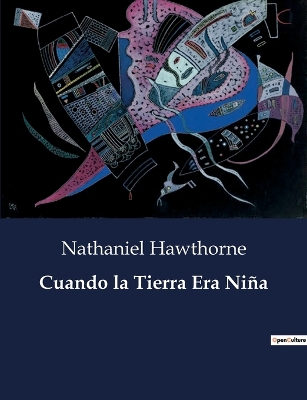 Book cover for Cuando la Tierra Era Niña