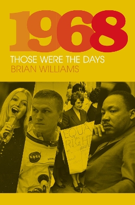 Book cover for 1968: Those Were the Days