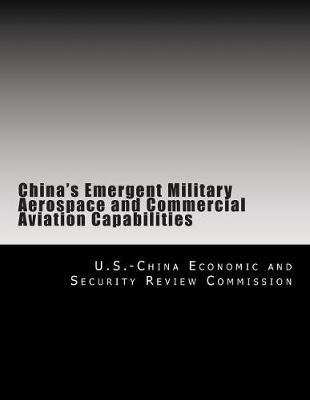 Book cover for China's Emergent Military Aerospace and Commercial Aviation Capabilities