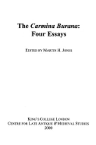 Cover of The Carmina Burana: Four Essays