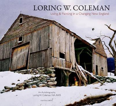 Book cover for Loring W. Coleman: Living and Painting in a Changing New England