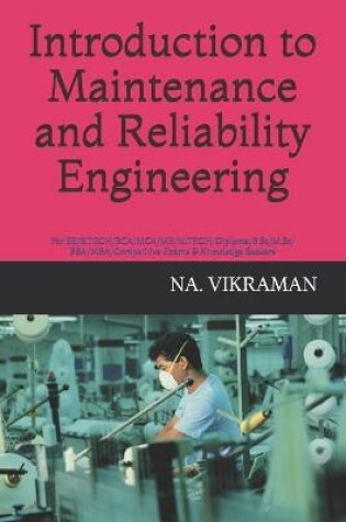 Cover of Introduction to Maintenance and Reliability Engineering