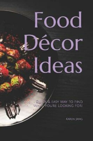 Cover of Food Décor Ideas