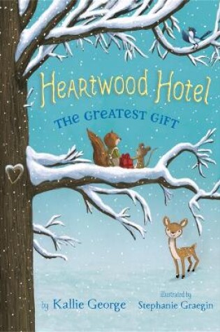 Cover of Heartwood Hotel 02 Greatest Gift