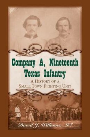 Cover of Company A, Nineteenth Texas Infantry