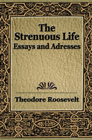 Cover of The Strenuous Life (1900)