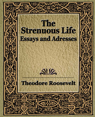 Book cover for The Strenuous Life (1900)