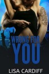 Book cover for Wrong For You