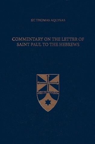 Cover of Commentary on the Letter of Saint Paul to the Hebrews