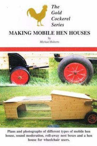 Cover of Making Mobile Hen Houses