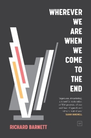 Cover of Wherever We Are When We Come to the End