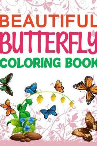 Cover of Beautiful Butterfly Coloring Book