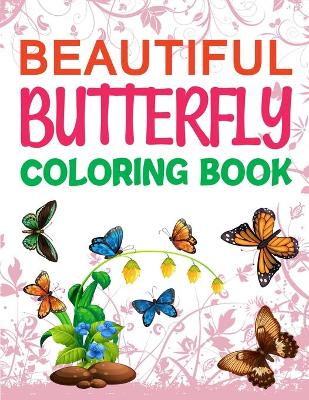 Book cover for Beautiful Butterfly Coloring Book