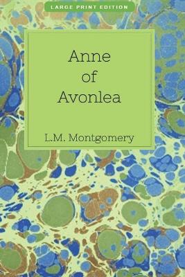 Book cover for Anne of Avonlea (Large Print edition)
