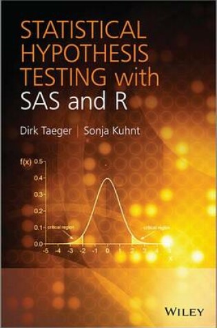 Cover of Statistical Hypothesis Testing with SAS and R