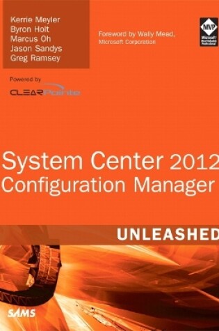 Cover of System Center 2012 Configuration Manager (SCCM) Unleashed