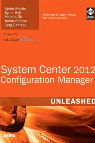 Cover of System Center 2012 Configuration Manager (SCCM) Unleashed