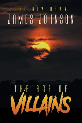 Book cover for The Age of Villains