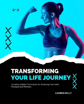 Book cover for Transforming Your Life Journey