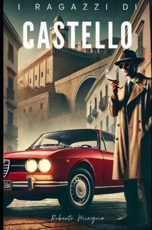 Cover of I ragazzi di Castello