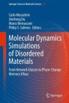 Book cover for Molecular Dynamics Simulations of Disordered Materials