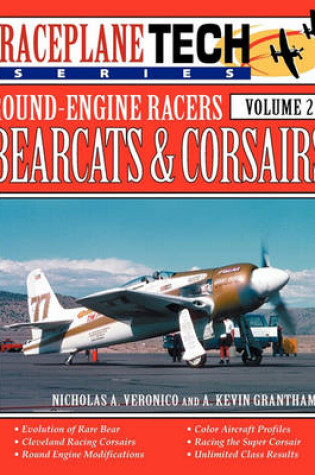 Cover of Round-Engine Racers Bearcats & Corsairs - RaceplaneTech Vol 2