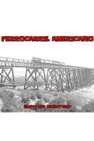 Cover of Ferrocarril Americano
