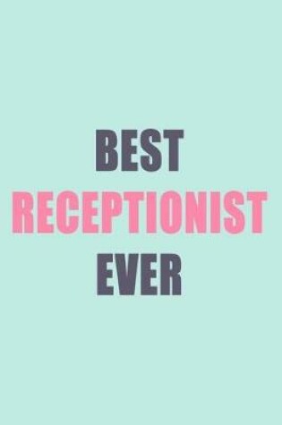 Cover of Best Receptionist Ever