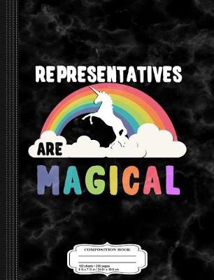 Book cover for Representatives Are Magical Composition Notebook