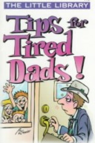 Cover of Tips for Tired Dads