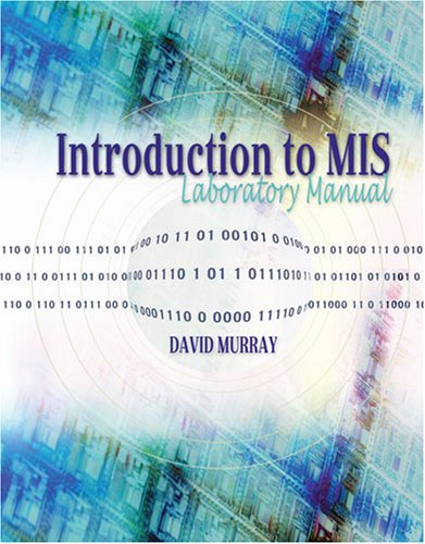 Book cover for INTRODUCTION TO MIS LABORATORY MANUAL