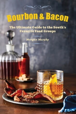 Cover of Bourbon & Bacon
