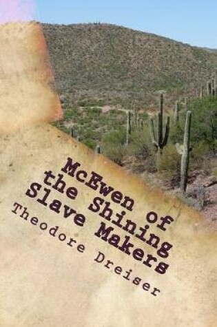 Cover of McEwen of the Shining Slave Makers