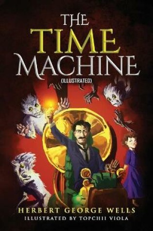 Cover of The Time Machine (Illustrated) by Herbert George Wells