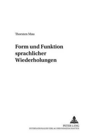 Cover of Form Und Funktion Sprachlicher Wiederholungen