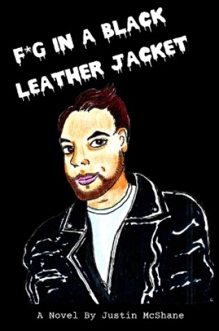Cover of F*g In A Black Leather Jacket