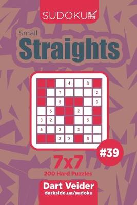 Book cover for Sudoku Small Straights - 200 Hard Puzzles 7x7 (Volume 39)