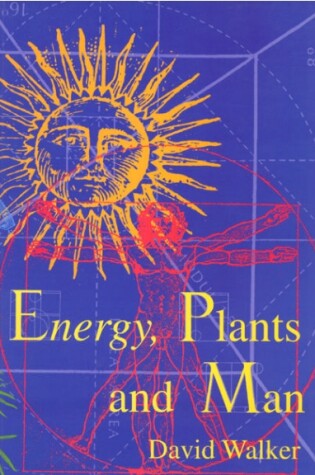 Cover of Energy, Plants and Man