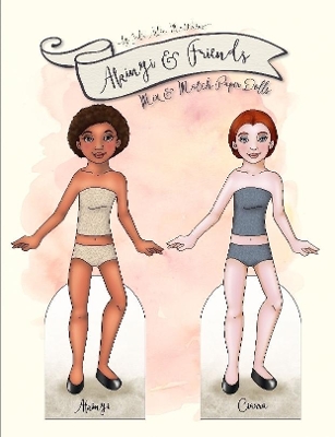 Book cover for Akinyi and Friends: Mix & Match Paper Dolls