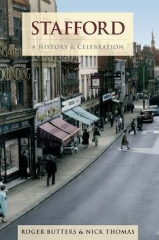 Cover of Stafford - A History And Celebration