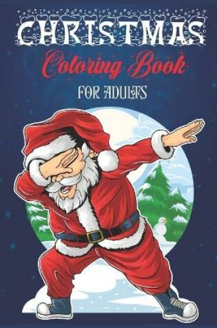 Cover of Christmas Coloring Book For Adult