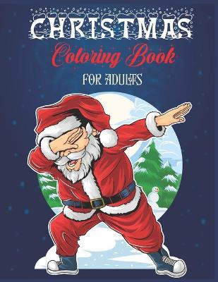 Book cover for Christmas Coloring Book For Adult