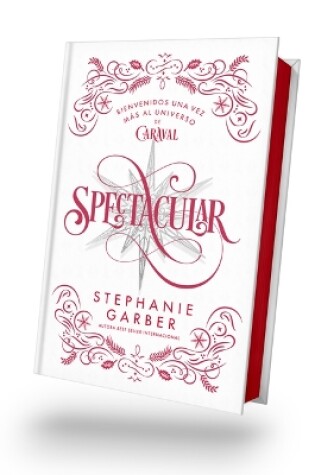 Cover of Spectacular (Caraval 4) - Ed. Coleccionista