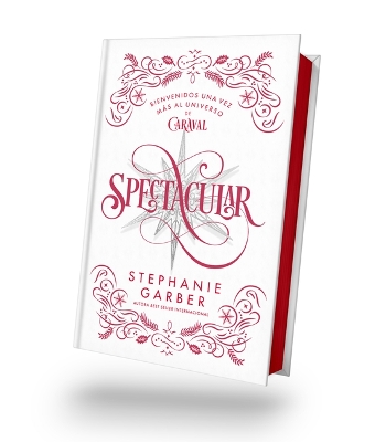 Book cover for Spectacular (Caraval 4) - Ed. Coleccionista