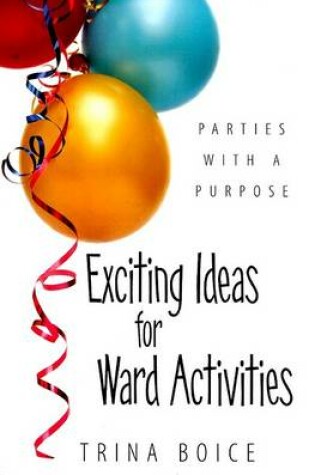 Cover of Exciting Ideas for Ward Activities