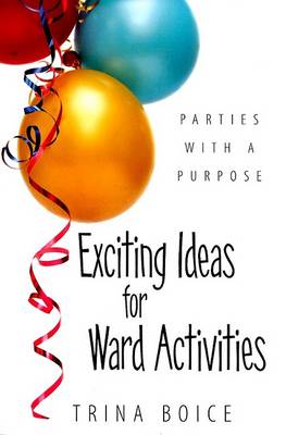 Book cover for Exciting Ideas for Ward Activities