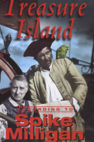 Cover of Treasure Island According to Spike Milligan