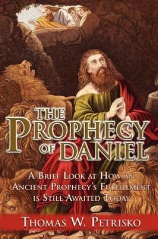 Cover of The Prophecy of Daniel